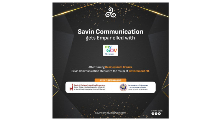 Savin Communication enters the realm of Government PR; gets empanelled with MyGov